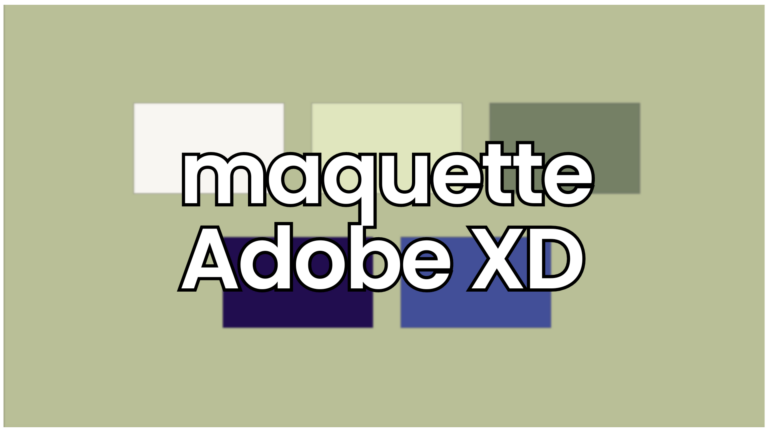 maquette Adobe XD